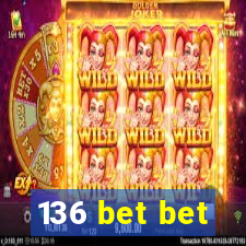 136 bet bet